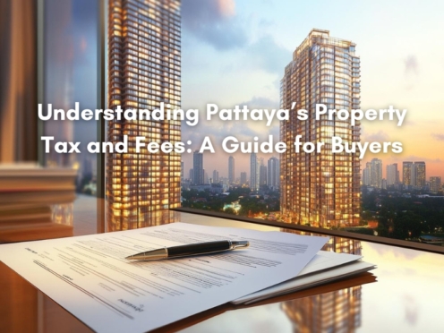 Understanding Pattaya’s Property Tax and Fees A Guide for Buyers